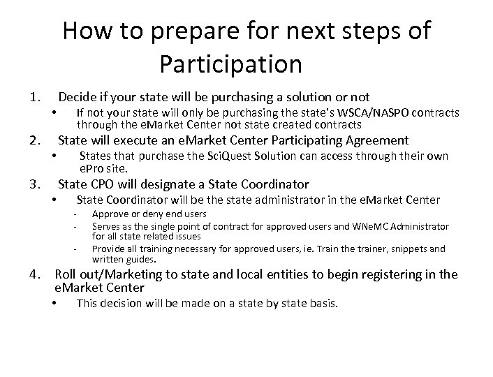 How to prepare for next steps of Participation 1. 2. 3. • • •