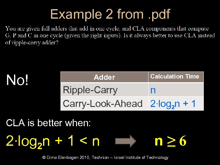 Example 2 from. pdf No! Adder Calculation Time Ripple-Carry n Carry-Look-Ahead 2∙log 2 n