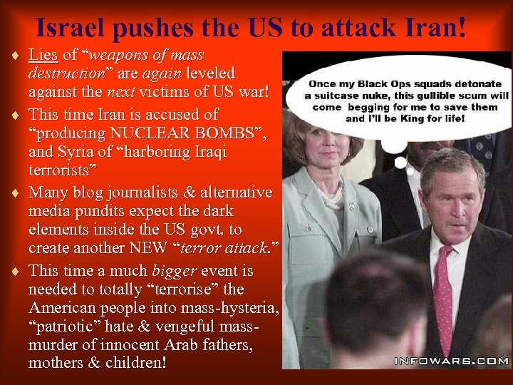 Israel pushes the US to attack Iran! ¨ Lies of “weapons of mass ¨