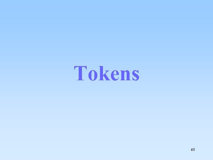 Tokens 60 