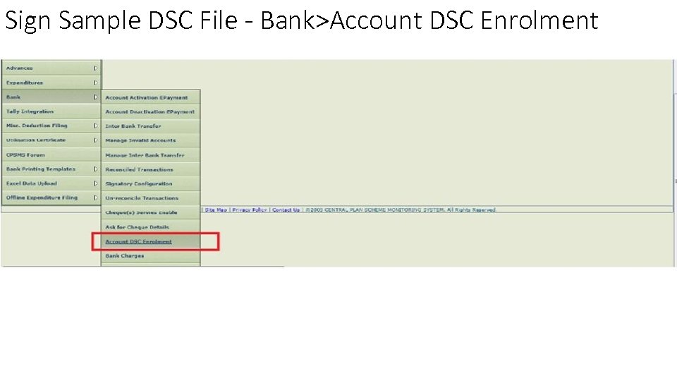Sign Sample DSC File - Bank>Account DSC Enrolment 