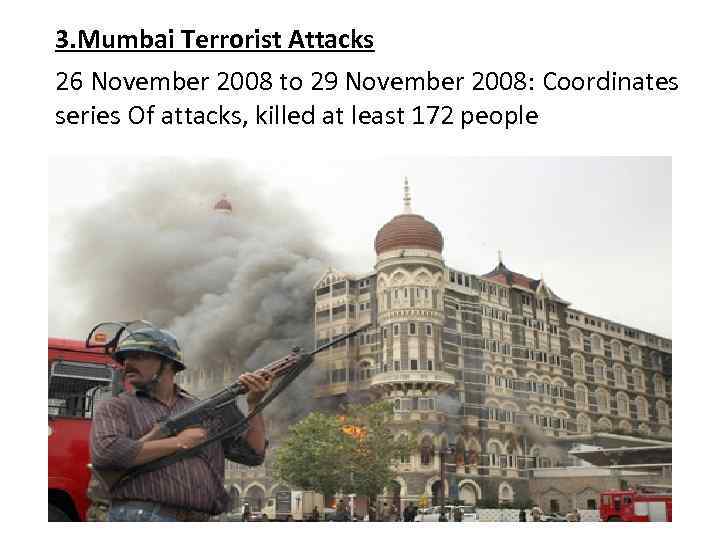 3. Mumbai Terrorist Attacks 26 November 2008 to 29 November 2008: Coordinates series Of