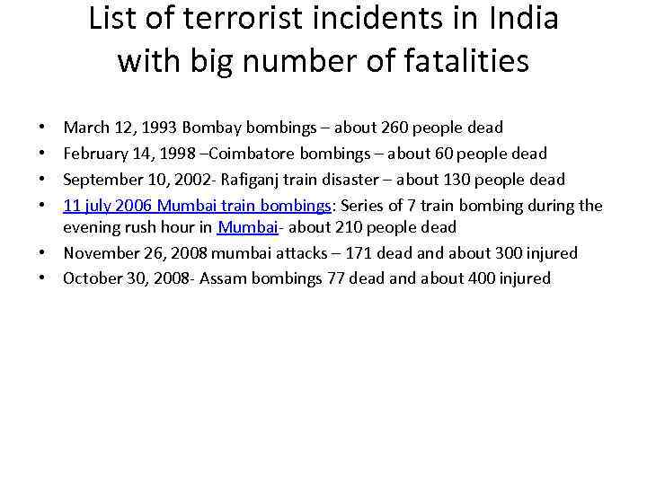 List of terrorist incidents in India with big number of fatalities March 12, 1993