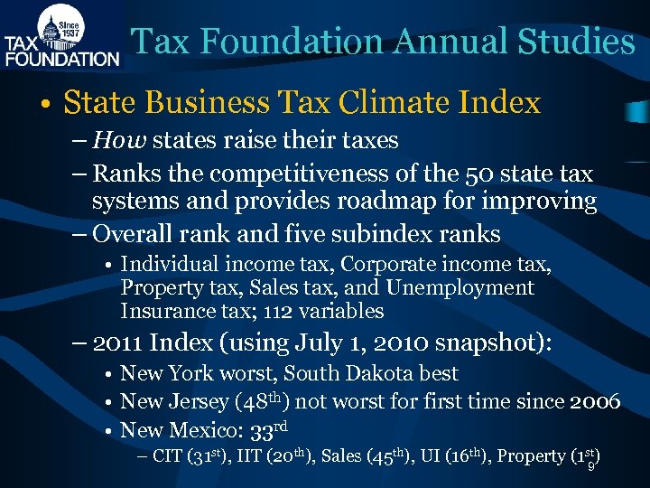 Tax Foundation Annual Studies • State Business Tax Climate Index – How states raise