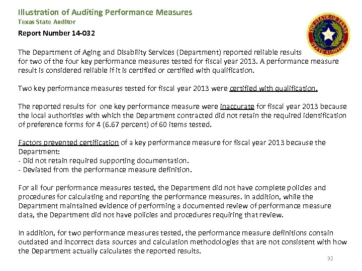Illustration of Auditing Performance Measures Texas State Auditor Report Number 14 -032 The Department