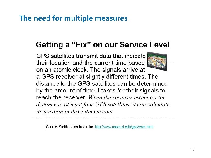 The need for multiple measures 38 