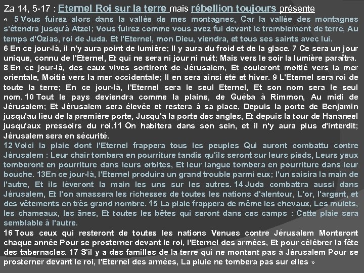 Za 14, 5 -17 : Eternel Roi sur la terre mais rébellion toujours présente
