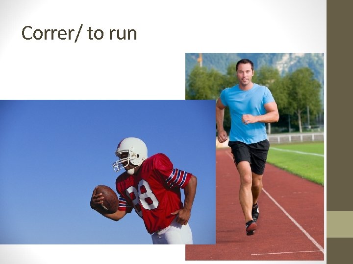 Correr/ to run 