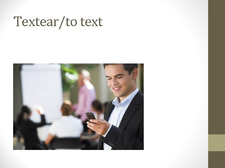Textear/to text 