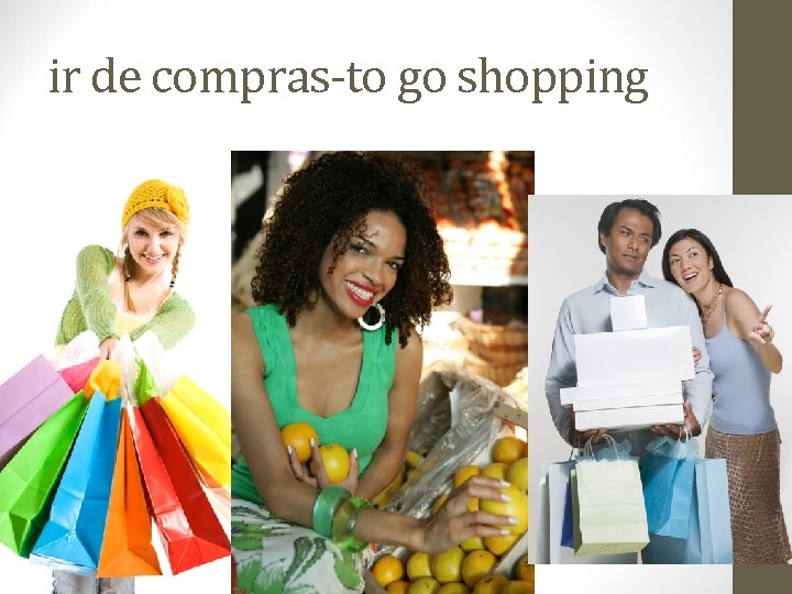 ir de compras-to go shopping 