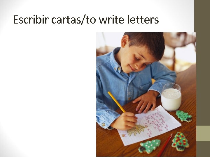 Escribir cartas/to write letters 