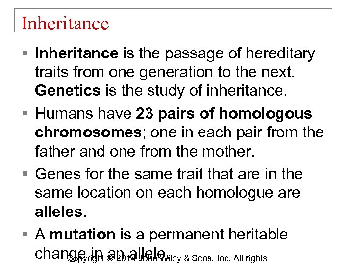 Inheritance § Inheritance is the passage of hereditary traits from one generation to the