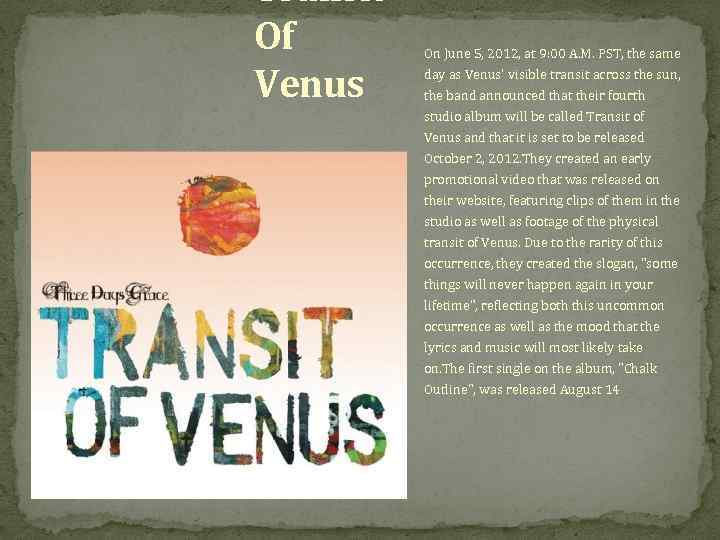 Transit Of Venus On June 5, 2012, at 9: 00 A. M. PST, the
