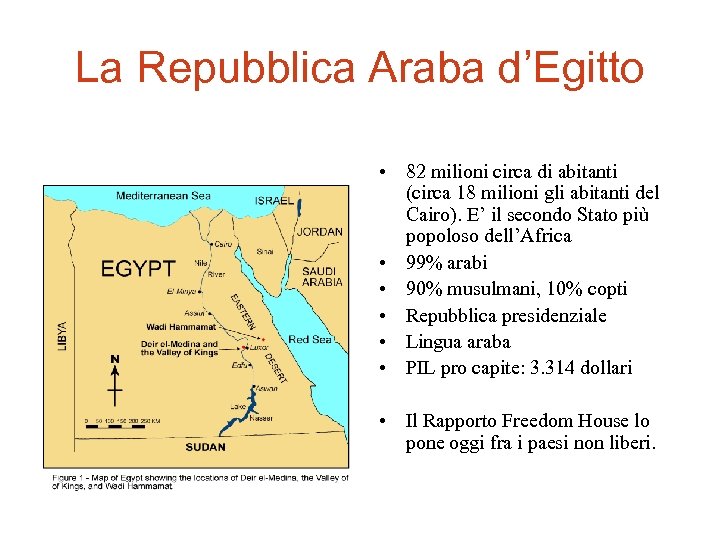 La Repubblica Araba d’Egitto • 82 milioni circa di abitanti (circa 18 milioni gli