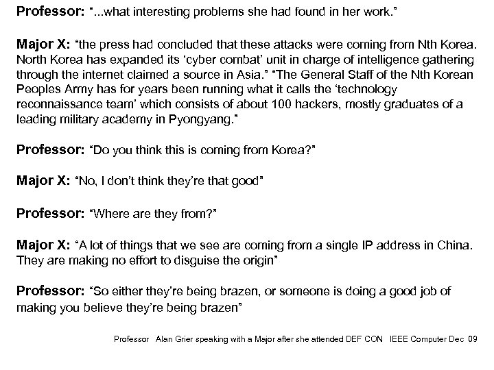 Professor: “. . . what interesting problems she had found in her work. ”