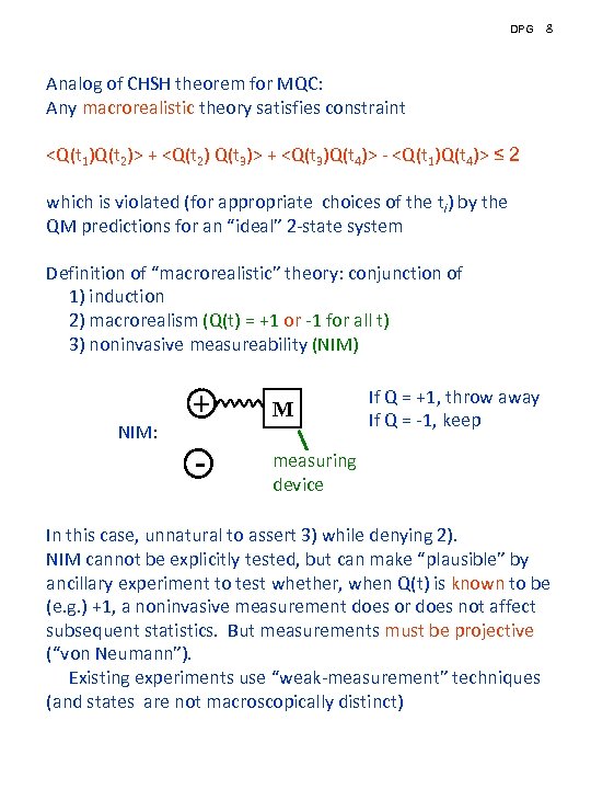 DPG 8 Analog of CHSH theorem for MQC: Any macrorealistic theory satisfies constraint <Q(t