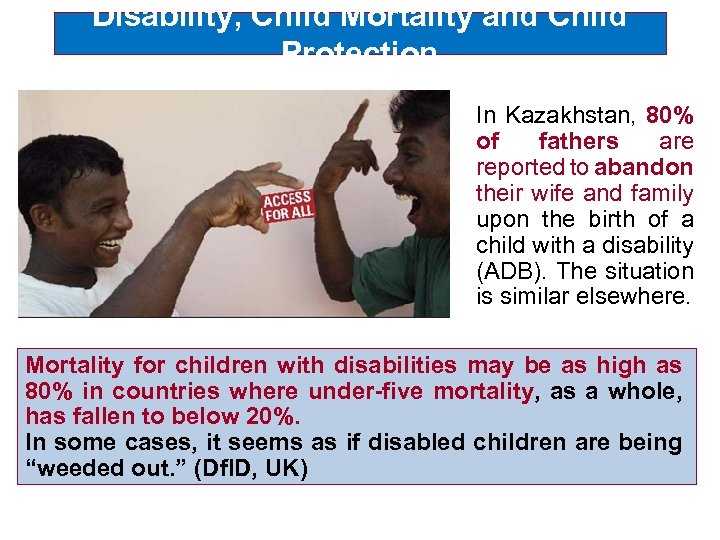 Disability, Child Mortality and Child Protection In Kazakhstan, 80% of fathers are reported to