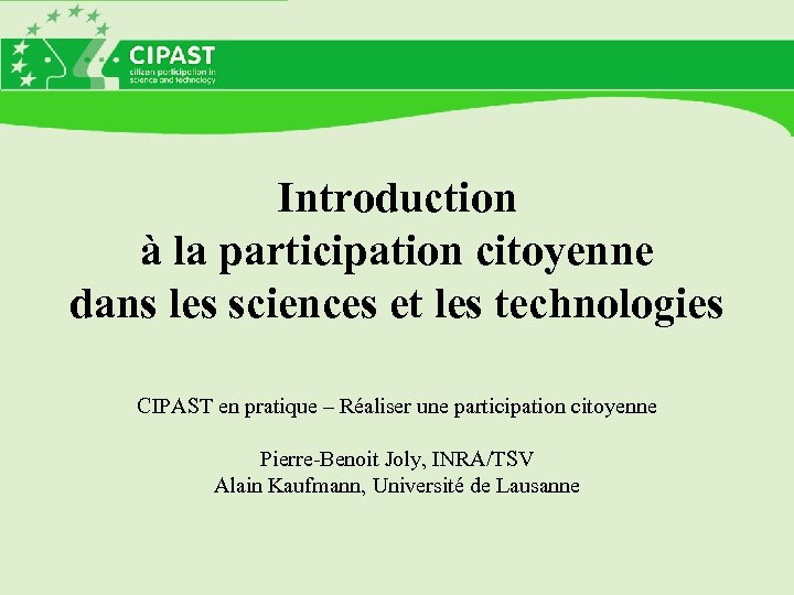 Introduction à la participation citoyenne dans les sciences et les technologies CIPAST en pratique