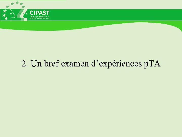 2. Un bref examen d’expériences p. TA 