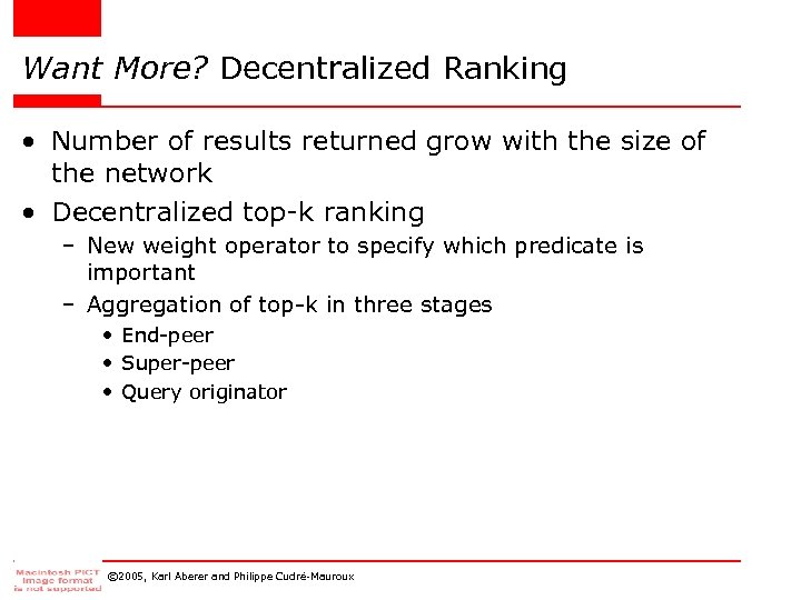 Want More? Decentralized Ranking • Number of results returned grow with the size of