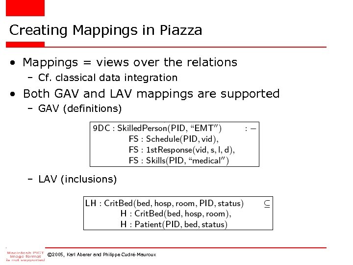 Creating Mappings in Piazza • Mappings = views over the relations – Cf. classical
