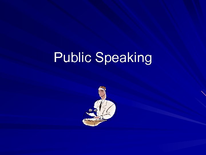 Public Speaking 