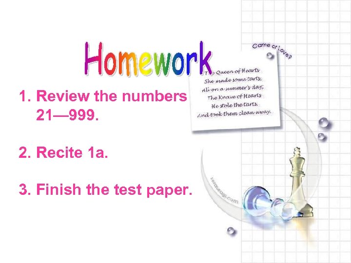 1. Review the numbers 21— 999. 2. Recite 1 a. 3. Finish the test