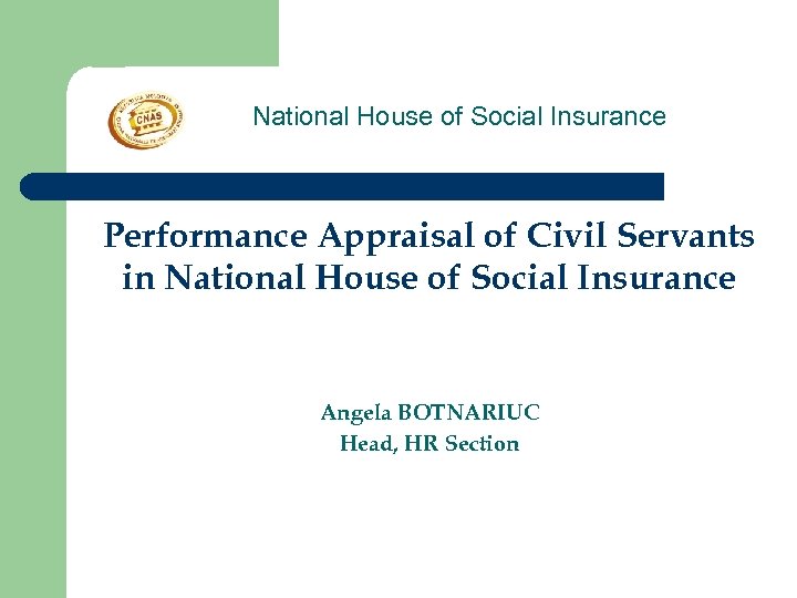 National House of Social Insurance Performance Appraisal of Civil Servants in National House of