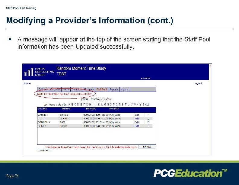 Staff Pool List Training Modifying a Provider’s Information (cont. ) § A message will