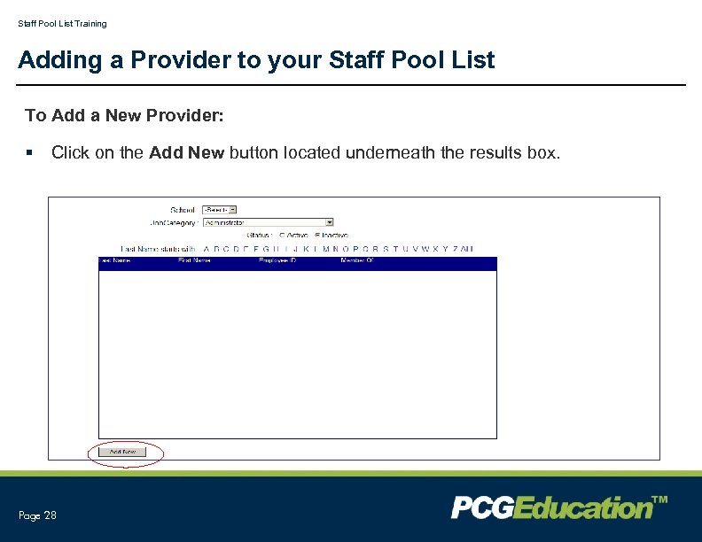 Staff Pool List Training Adding a Provider to your Staff Pool List To Add