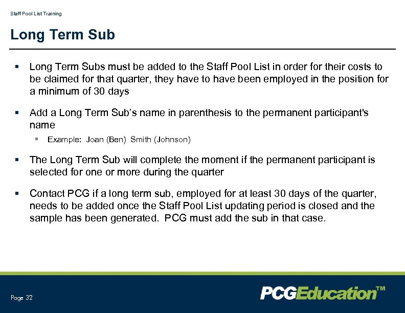 Staff Pool List Training Long Term Sub § Long Term Subs must be added