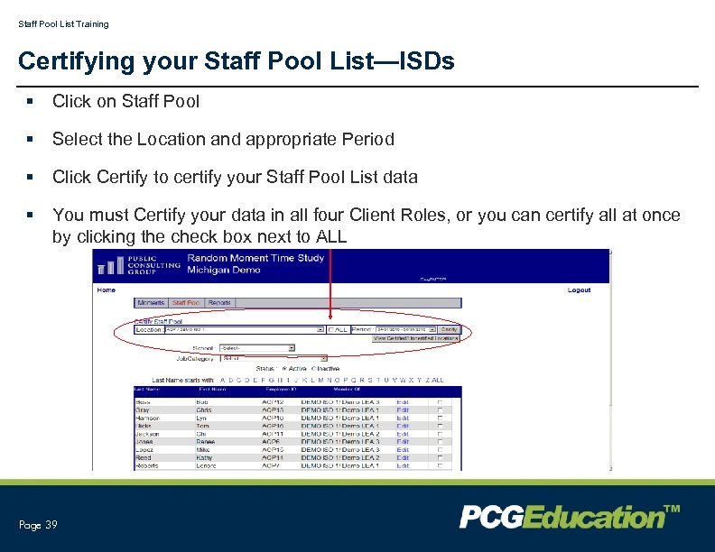 Staff Pool List Training Certifying your Staff Pool List—ISDs § Click on Staff Pool