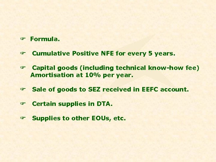 F Formula. F Cumulative Positive NFE for every 5 years. F Capital goods (including