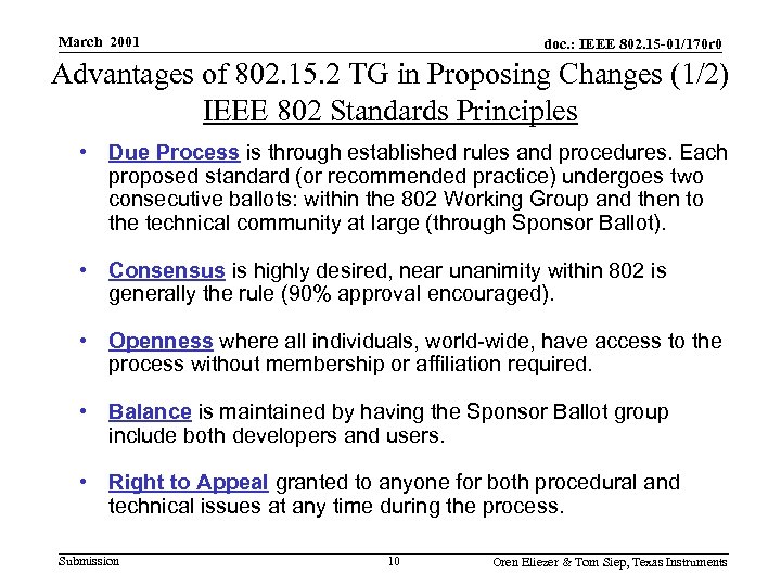 March 2001 doc. : IEEE 802. 15 -01/170 r 0 Advantages of 802. 15.