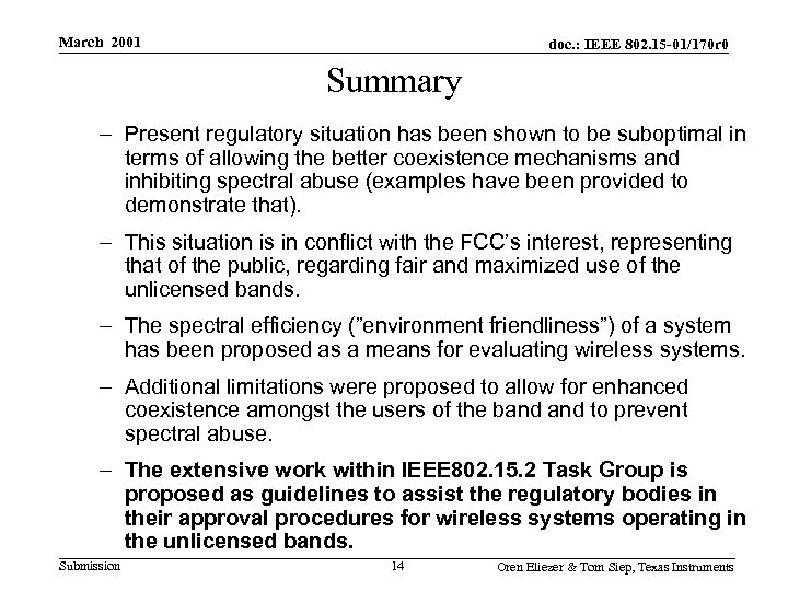 March 2001 doc. : IEEE 802. 15 -01/170 r 0 Summary – Present regulatory