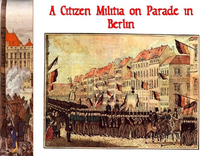 A Citizen Militia on Parade in Berlin 