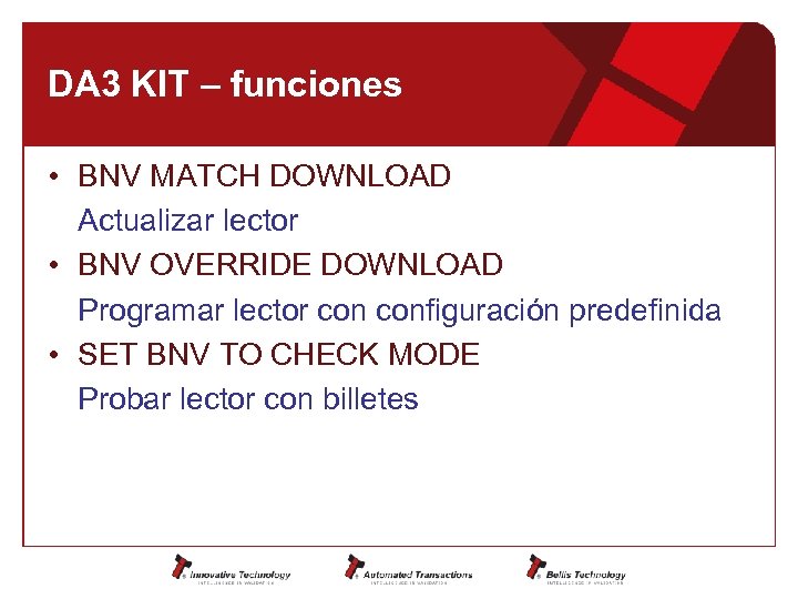DA 3 KIT – funciones • BNV MATCH DOWNLOAD Actualizar lector • BNV OVERRIDE