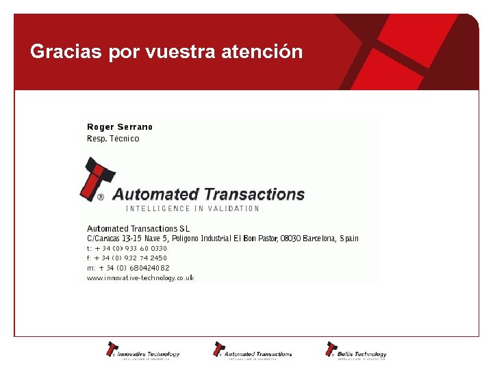 Gracias por vuestra atención 