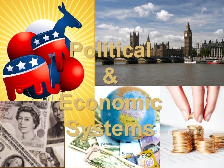 Political & Economic Systems 