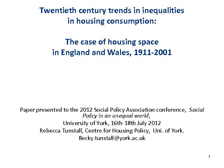 Twentieth century trends in inequalities in housing consumption: The case of housing space in