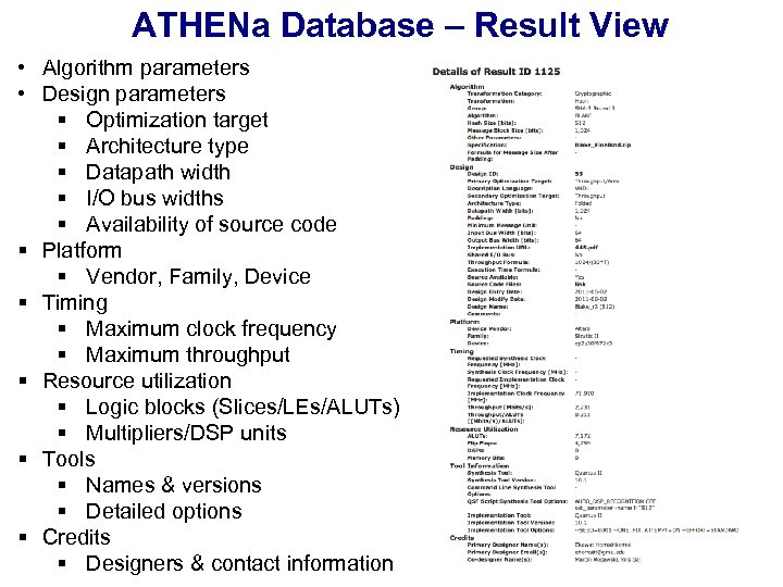 ATHENa Database – Result View • Algorithm parameters • Design parameters § Optimization target