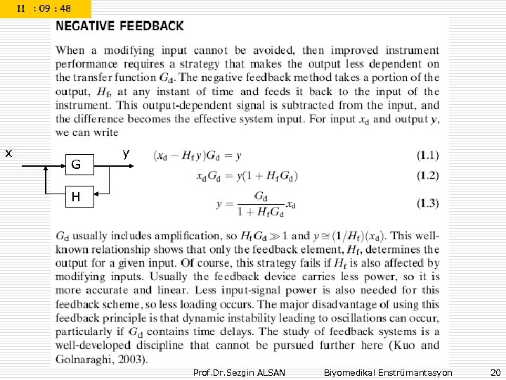 x G y H Prof. Dr. Sezgin ALSAN Biyomedikal Enstrümantasyon 20 
