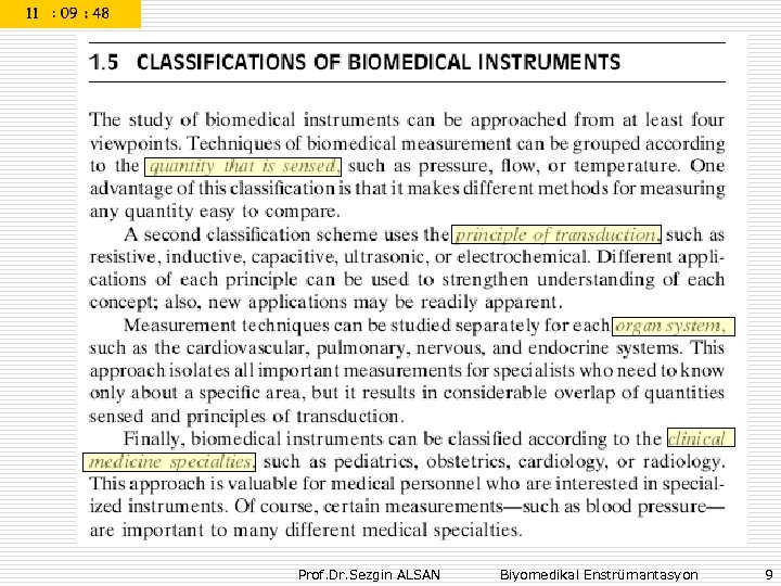 Prof. Dr. Sezgin ALSAN Biyomedikal Enstrümantasyon 9 