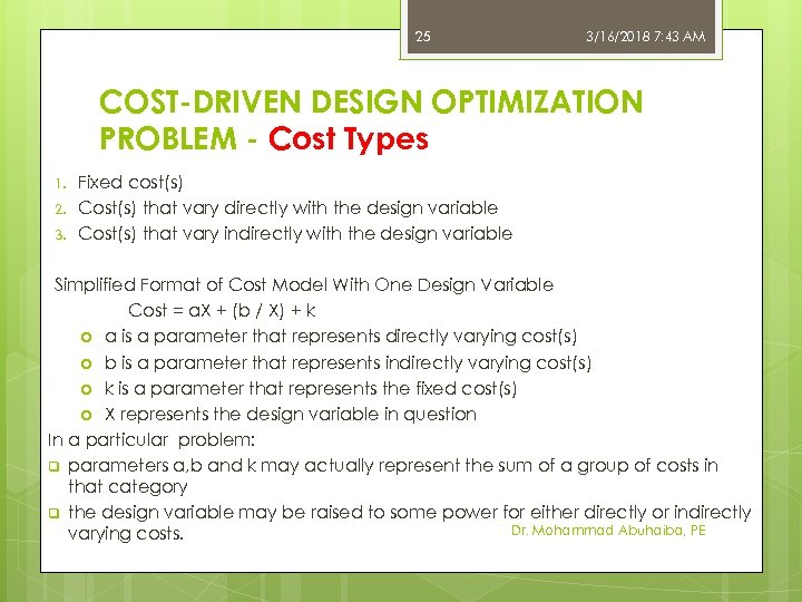 25 3/16/2018 7: 43 AM COST-DRIVEN DESIGN OPTIMIZATION PROBLEM - Cost Types 1. 2.