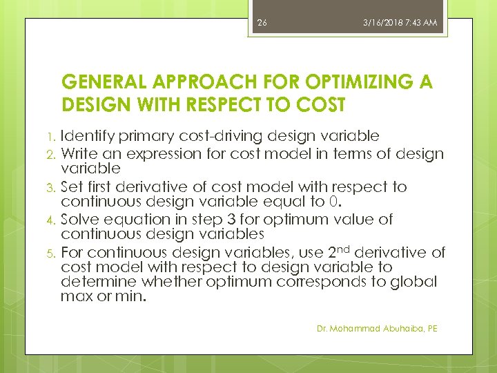 26 3/16/2018 7: 43 AM GENERAL APPROACH FOR OPTIMIZING A DESIGN WITH RESPECT TO