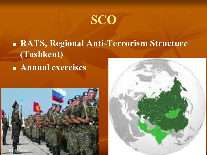 SCO n n RATS, Regional Anti-Terrorism Structure (Tashkent) Annual exercises 