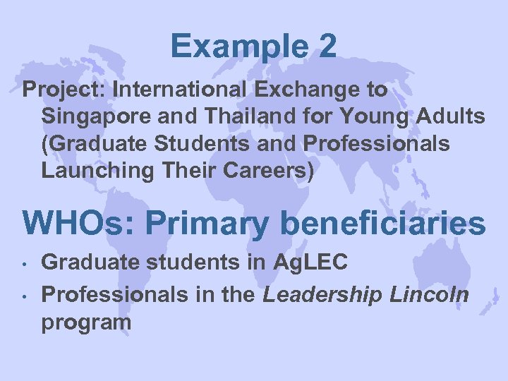 Example 2 Project: International Exchange to Singapore and Thailand for Young Adults (Graduate Students