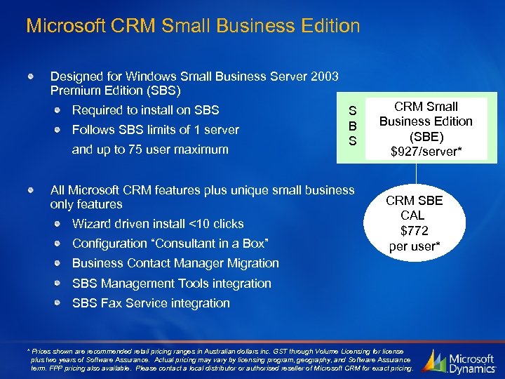 Microsoft CRM Small Business Edition Designed for Windows Small Business Server 2003 Premium Edition