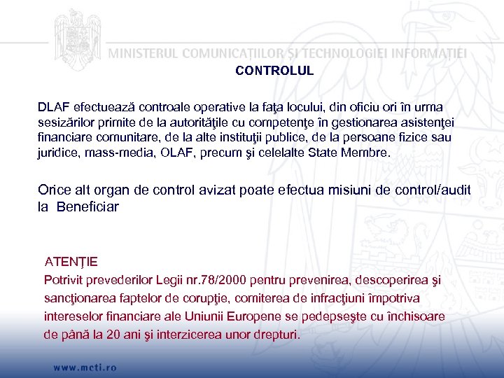 CONTROLUL DLAF efectuează controale operative la faţa locului, din oficiu ori în urma sesizărilor