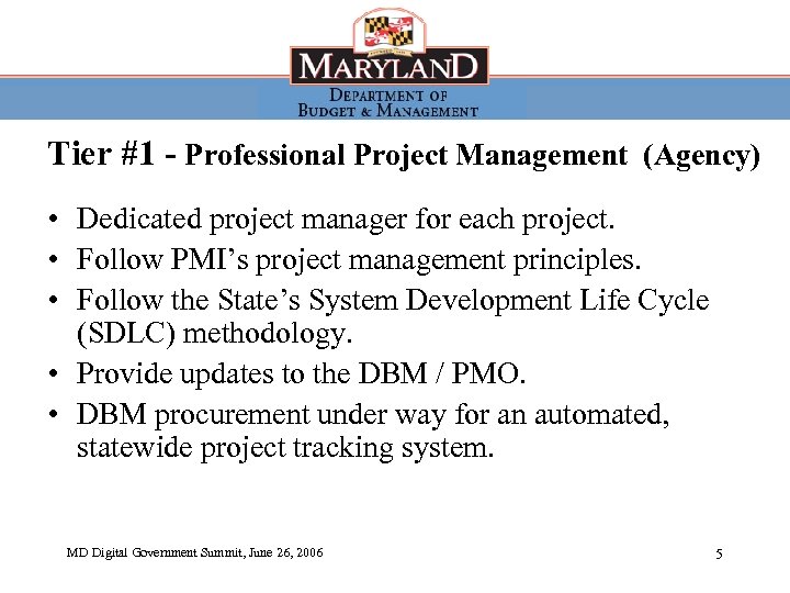 Tier #1 - Professional Project Management (Agency) • Dedicated project manager for each project.